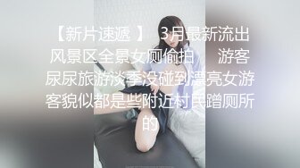 多视角肛交顺便尿进屁眼里还没到卫生间就已经开喷了