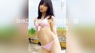 STP32202 黑框眼鏡極品美少女！超高顏值道具自慰！跳蛋塞穴爆菊花，雙洞齊開太騷了，爽的流了一地水