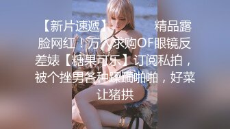 极品网约女神等风来2K约的湖南湘妹技术一流 温柔吸吮呻吟挑逗激情骑乘 爸爸~好深好爽