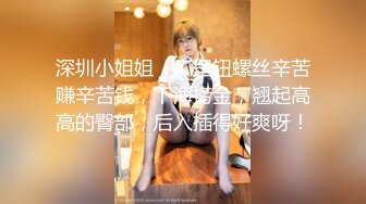 男技师SPA偷拍女客户全程服务，肉感肥臀大奶少妇，按摩推屁股揉胸，按摩床上侧入大屁股撞击