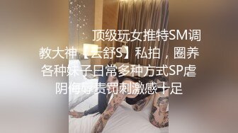 眼镜哥酒店再战长发小女友可惜这次鸡巴硬不起来只能用嘴和手来满足她了完美露脸