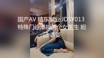 《高能预警?重磅》网红几十万粉身材颜值巅峰比女人还女人极品T【赵汝珍】最新私拍，紫薇啪啪被四眼直男进入画面好有初恋般的感觉