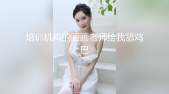 约炮性瘾女孩当肉便器一样猛操骚穴，无套抽插内射