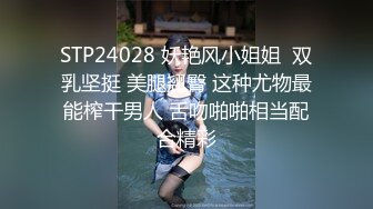 SPA养生馆，真实偷拍少妇顾客，白皙的翘臀美少妇，声音甜美 一摸到奶子就开始呻吟，主动掏出小哥老二握着 一看有戏啦