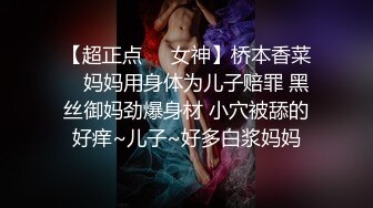  监控破解年轻小伙约炮丰满少妇各种姿势啪啪