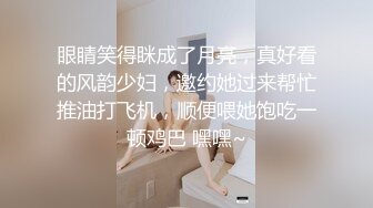 双飞熟女阿姨 放心吧 姐 大姐很害羞 后入熟女炮友的闺蜜 大姐姐说吃不消 把漂亮闺蜜叫来一起参与