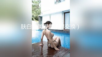 【新片速遞】   邪恶的房东暗藏摄像头偷拍身材丰满的美女租客洗澡