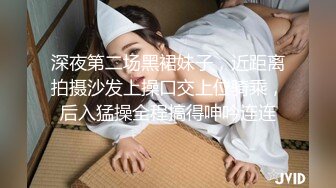 【超顶❤️推特大神】约啪各种女神VIP群付费流出《黑椒盖饭》爆艹调教美少女 神仙性生活尽情抽射【66V】 (17)