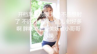  2022最新反差婊性爱私拍流出❤️十位美女惊艳出镜 漂亮美乳内射流精39部