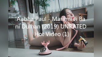 Aabha Paul - Mammi Ji Bani Dulhan (2019) UNRATED Hot Video (1)